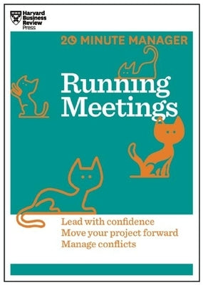 Running Meetings (HBR 20-Minute Manager Series) by Review, Harvard Business