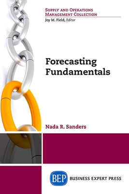 Forecasting Fundamentals by Sanders, Nada