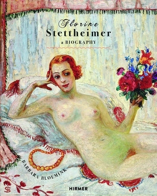 Florine Stettheimer: A Biography by Bloemink, Barbara