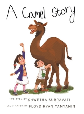 A Camel Story by Subravati, Shwetha