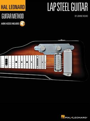 The Hal Leonard Lap Steel Guitar Method by Helms, Johnie