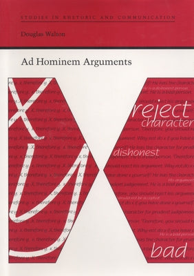 Ad Hominem Arguments by Walton, Douglas