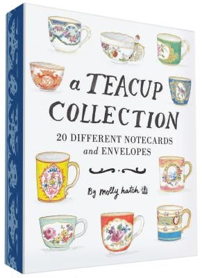 A Teacup Collection Notes: 20 Different Notecards and Envelopes by Hatch, Molly