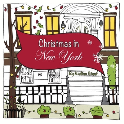 Christmas in New York: Coloring Book by Staaf, Nadine