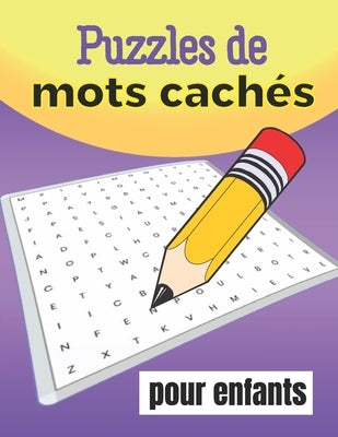 Puzzles de Mots cachés pour enfants: jeu de 80 grilles avec solutions + 1360 mots idée Cadeau by Edition, Les Joyeuses