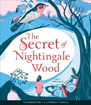 The Secret of Nightingale Wood by Strange, Lucy