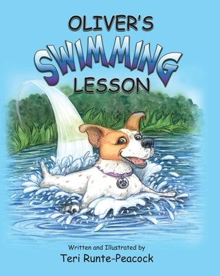 Oliver's Swimming Lesson by Peacock-Runte, Teri