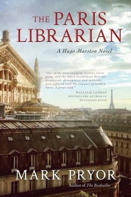 The Paris Librarian: A Hugo Marston Novel by Pryor, Mark
