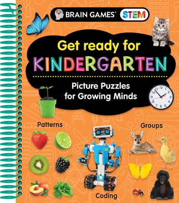 Brain Games Stem - Get Ready for Kindergarten: Picture Puzzles for Growing Minds (Workbook) by Publications International Ltd