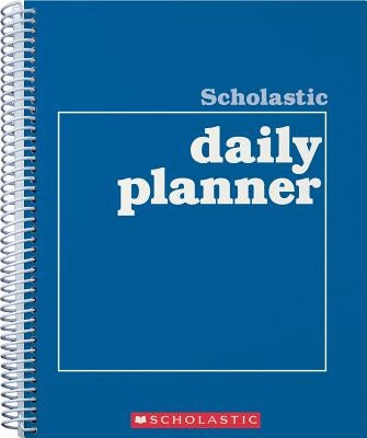 Scholastic Daily Planner by Cooper, Terry