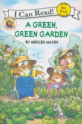 Little Critter: A Green, Green Garden by Mayer, Mercer
