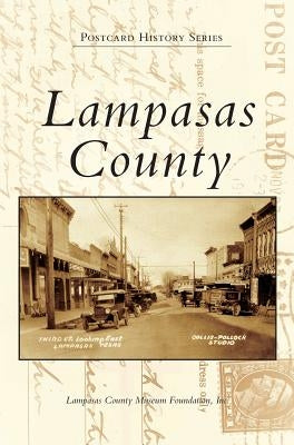 Lampasas County by Lampasas County Museum Foundation Inc