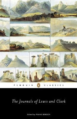 The Journals of Lewis and Clark by Lewis, Meriwether