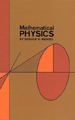 Mathematical Physics by Menzel, Donald H.