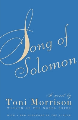 Song of Solomon by Morrison, Toni