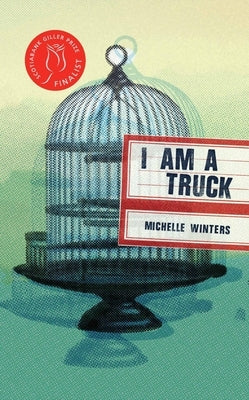 I Am a Truck by Winters, Michelle