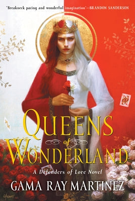 Queens of Wonderland by Martinez, Gama Ray