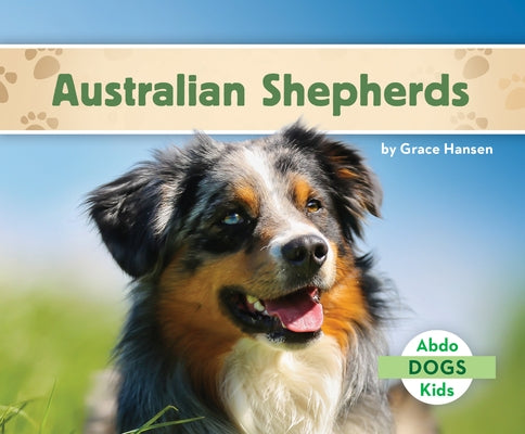 Australian Shepherds by Hansen, Grace