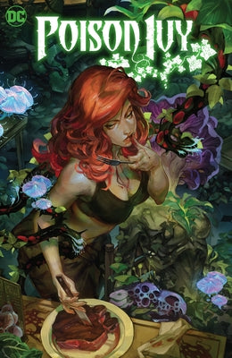 Poison Ivy Vol. 1: The Virtuous Cycle by Wilson, G. Willow