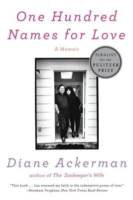 One Hundred Names for Love by Ackerman, Diane