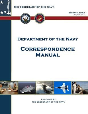 Department of the Navy Correspondence Manual by Navy, Department Of the