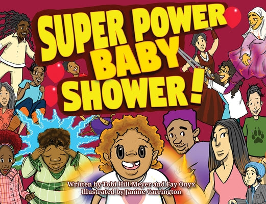 Super Power Baby Shower! by Hill-Meyer, Tobi