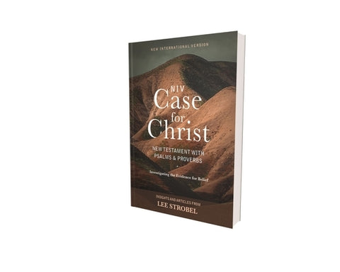 Niv, Case for Christ New Testament with Psalms and Proverbs, Pocket-Sized, Paperback, Comfort Print: Investigating the Evidence for Belief by Strobel, Lee