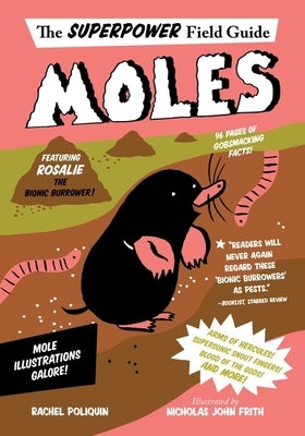 Moles by Poliquin, Rachel