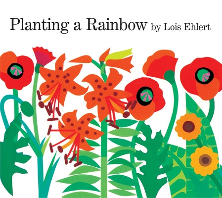 Planting a Rainbow Lap Board Book by Ehlert, Lois