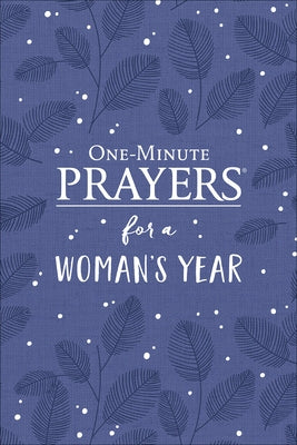 One-Minute Prayers for a Woman's Year by Lyda, Hope