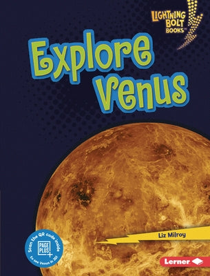 Explore Venus by Milroy, Liz
