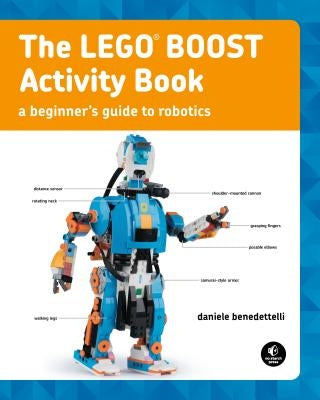 The Lego Boost Activity Book by Benedettelli, Daniele