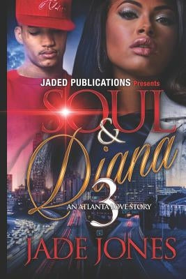 Soul and Diana 3 by Jones, Jade