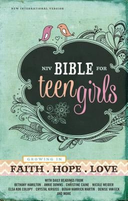 Bible for Teen Girls-NIV: Growing in Faith, Hope, and Love by Zondervan