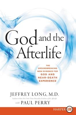 God and the Afterlife LP by Long, Jeffrey