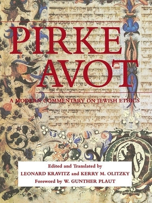 Pirke Avot: A Modern Commentary on Jewish Ethics by House, Behrman