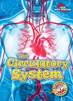 The Circulatory System by Pettiford, Rebecca