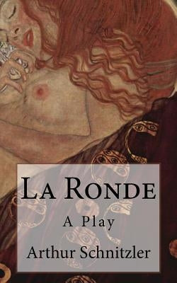 La Ronde: A Play by De Fabris, B. K.