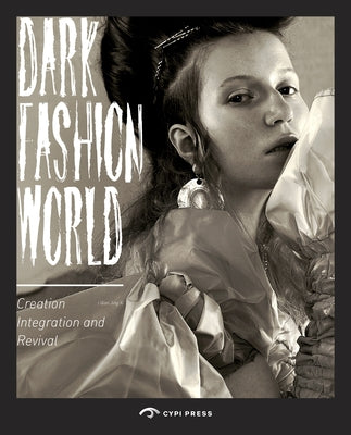 Dark Fashion World by Xue, Song