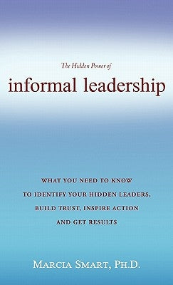 Informal Leadership by Smart, Marcia