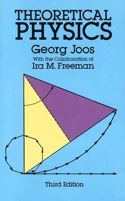 Theoretical Physics by Joos, Georg