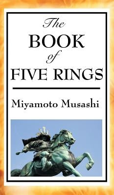 The Book of Five Rings by Musashi, Miyamoto