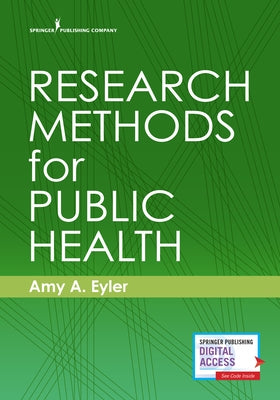 Research Methods for Public Health by Eyler, Amy A.