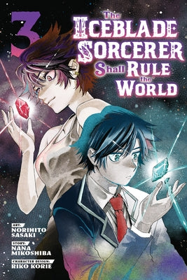 The Iceblade Sorcerer Shall Rule the World 3 by Sasaki, Norihito