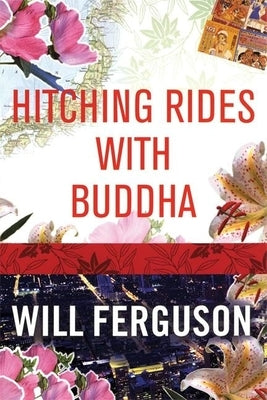 Hitching Rides with Buddha by Ferguson, Will