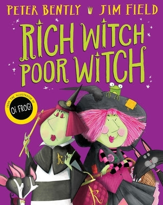 Rich Witch, Poor Witch by Bently, Peter