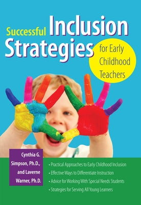 Successful Inclusion Strategies for Early Childhood Teachers by Warner, Laverne