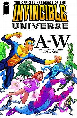 The Official Handbook of the Invincible Universe by Abell, Dusty