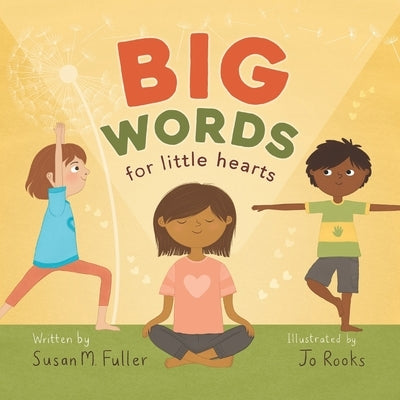Big Words for Little Hearts by Rooks, Jo