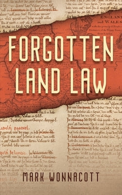 Forgotten Land Law by Wonnacott, Mark